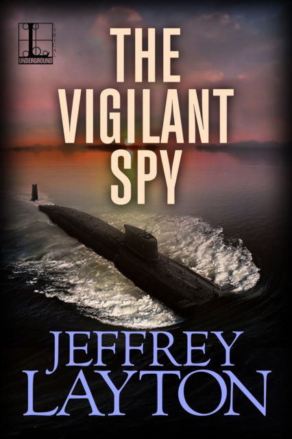 E-knjiga Vigilant Spy Jeffrey Layton