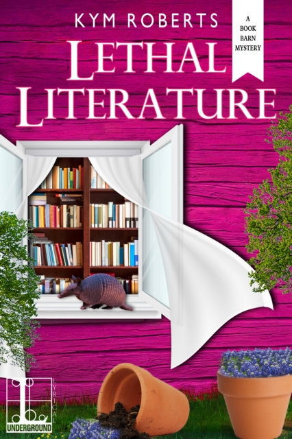 E-book Lethal Literature Kym Roberts