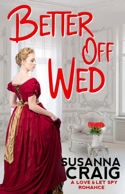 E-kniha Better Off Wed Susanna Craig