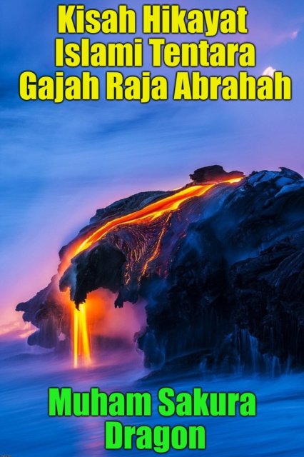 E-kniha Kisah Hikayat Islami Tentara Gajah Raja Abrahah Muham Sakura Dragon
