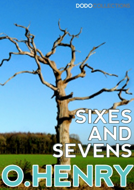 E-kniha Sixes and Sevens O. Henry