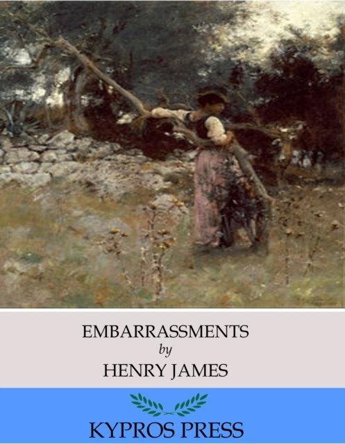 E-knjiga Embarrassments Henry James