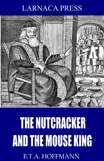 E-knjiga Nutcracker and the Mouse King E.T.A. Hoffmann