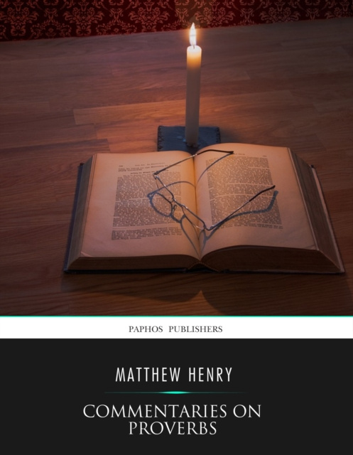 E-knjiga Commentaries on Proverbs Matthew Henry