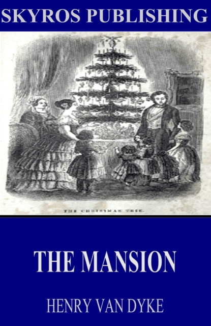 E-knjiga Mansion Henry Van Dyke