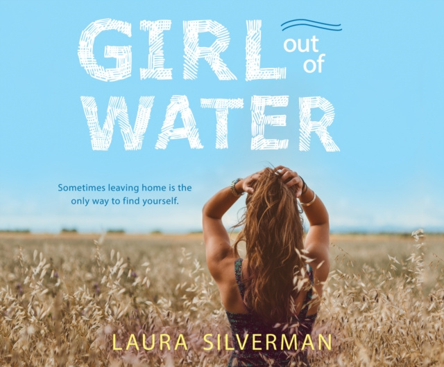 Audiokniha Girl Out of Water Laura Silverman