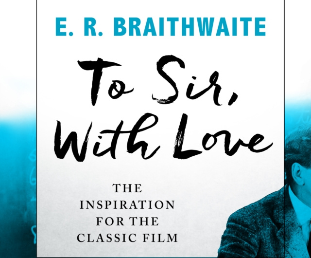 Audiokniha To Sir, With Love E. R. Braithwaite