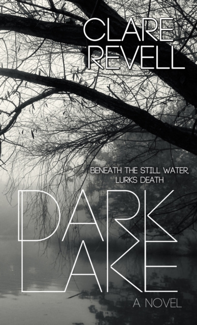 E-knjiga Dark Lake Clare Revell