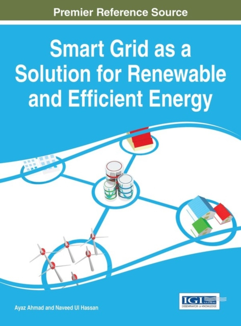 E-book Smart Grid as a Solution for Renewable and Efficient Energy Ayaz