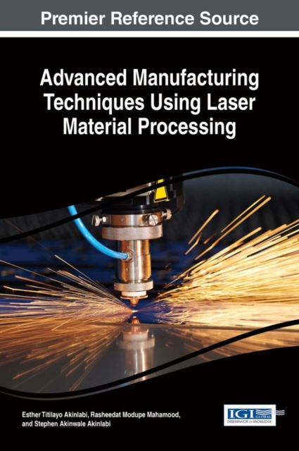 E-knjiga Advanced Manufacturing Techniques Using Laser Material Processing Esther Titilayo