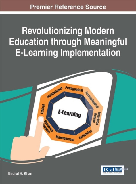E-knjiga Revolutionizing Modern Education through Meaningful E-Learning Implementation Badrul H.