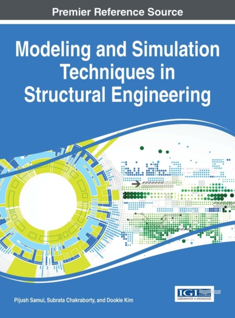 E-knjiga Modeling and Simulation Techniques in Structural Engineering Pijush