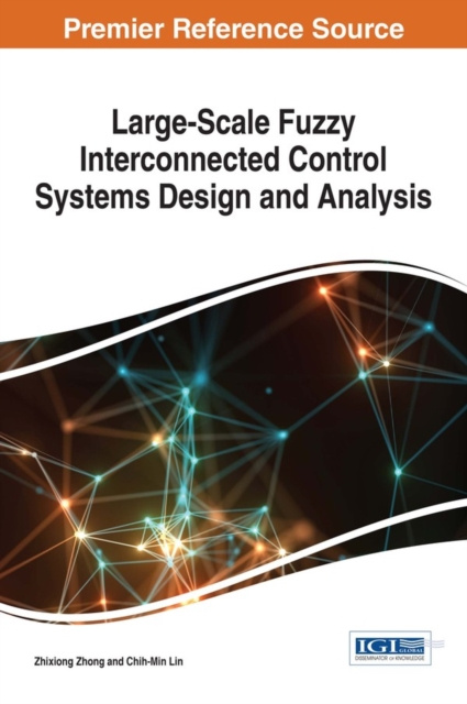 E-knjiga Large-Scale Fuzzy Interconnected Control Systems Design and Analysis Zhixiong