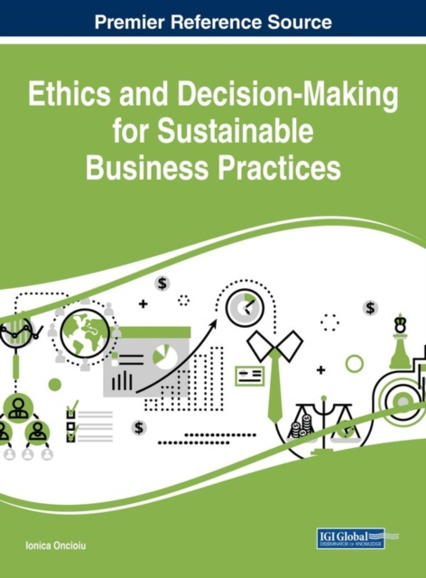 E-knjiga Ethics and Decision-Making for Sustainable Business Practices Ionica