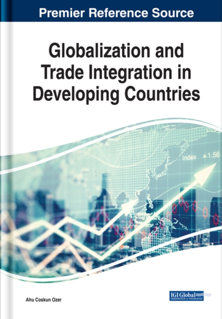 E-knjiga Globalization and Trade Integration in Developing Countries Ahu Coskun