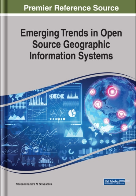 E-knjiga Emerging Trends in Open Source Geographic Information Systems Naveenchandra N.