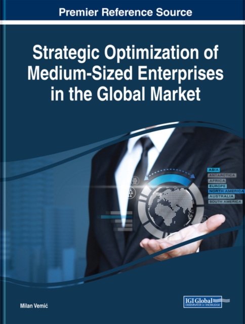 E-knjiga Strategic Optimization of Medium-Sized Enterprises in the Global Market Milan