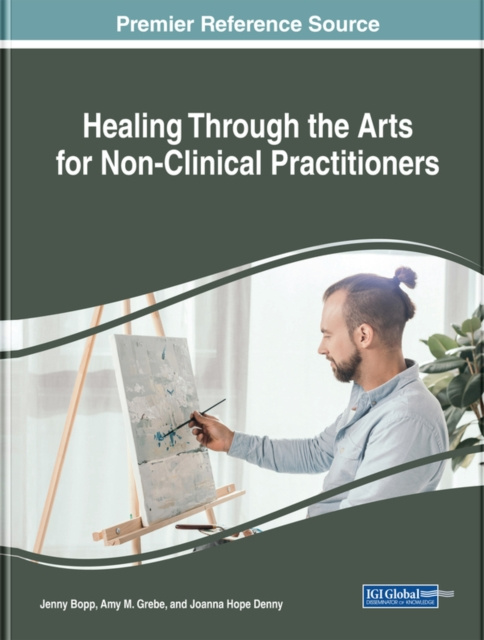 E-book Healing Through the Arts for Non-Clinical Practitioners Jenny
