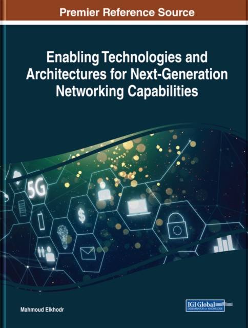 E-book Enabling Technologies and Architectures for Next-Generation Networking Capabilities Mahmoud