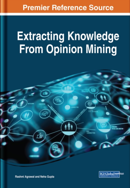 E-book Extracting Knowledge From Opinion Mining Rashmi