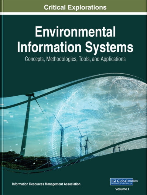 E-knjiga Environmental Information Systems: Concepts, Methodologies, Tools, and Applications Information Resources