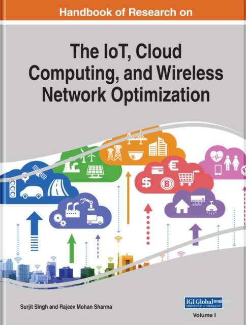 E-kniha Handbook of Research on the IoT, Cloud Computing, and Wireless Network Optimization Surjit
