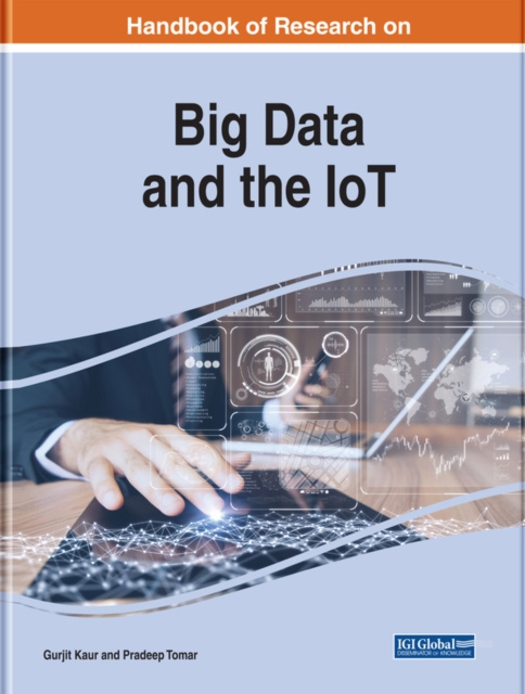 E-knjiga Handbook of Research on Big Data and the IoT Gurjit