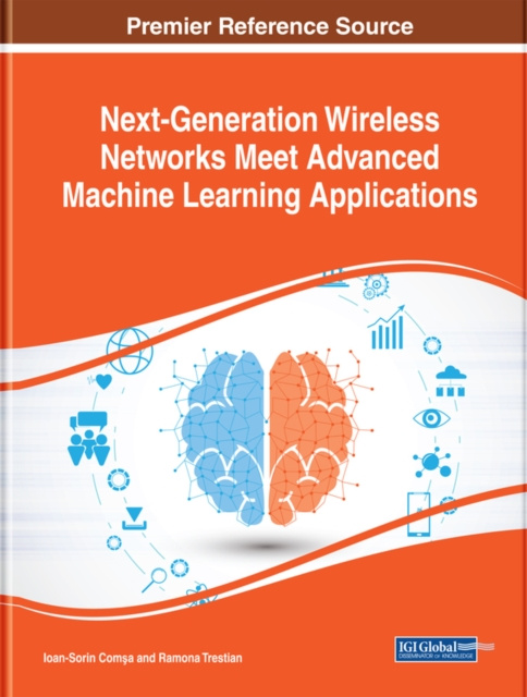 E-book Next-Generation Wireless Networks Meet Advanced Machine Learning Applications Ioan-Sorin