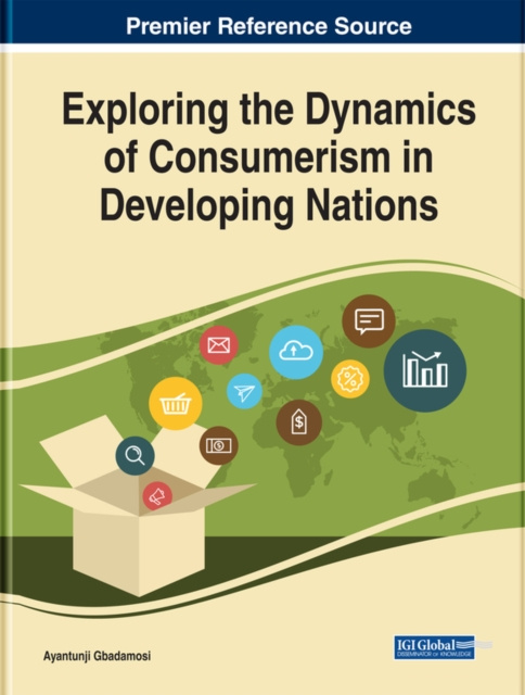 E-book Exploring the Dynamics of Consumerism in Developing Nations Ayantunji