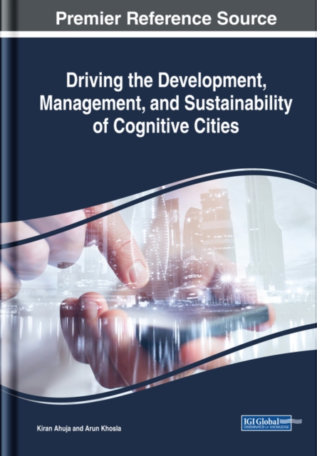 E-book Driving the Development, Management, and Sustainability of Cognitive Cities Kiran