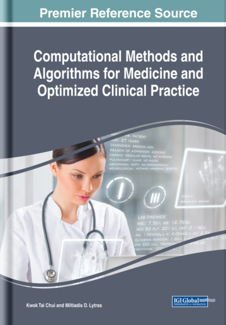 E-knjiga Computational Methods and Algorithms for Medicine and Optimized Clinical Practice Kwok Tai