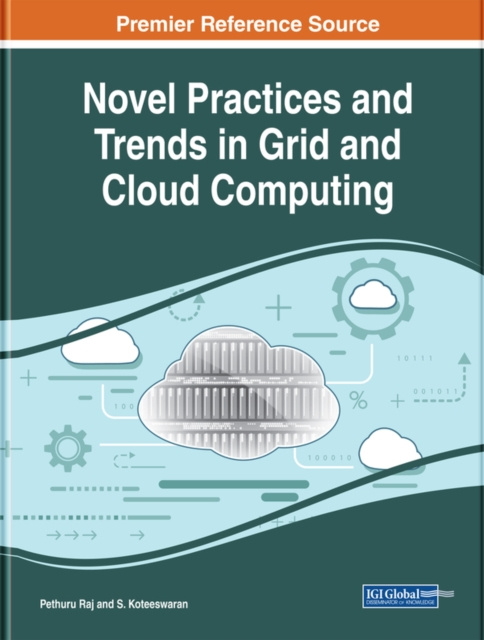 E-book Novel Practices and Trends in Grid and Cloud Computing Pethuru