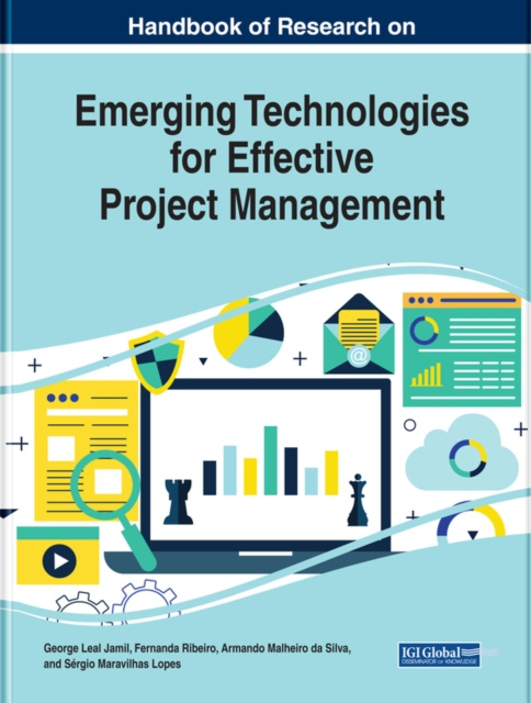 E-kniha Handbook of Research on Emerging Technologies for Effective Project Management George Leal