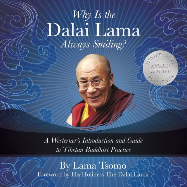 Audiokniha Why Is the Dalai Lama Always Smiling? Lama Tsomo