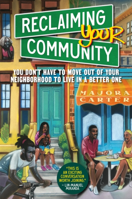 E-kniha Reclaiming Your Community Majora Carter
