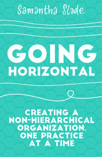 E-book Going Horizontal Samantha Slade