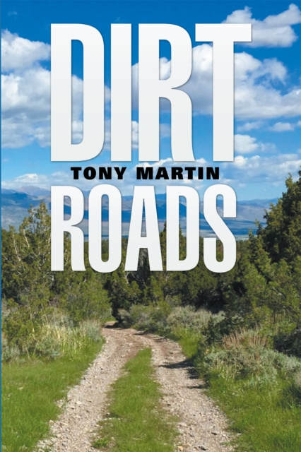 E-Book Dirt Roads Tony Martin