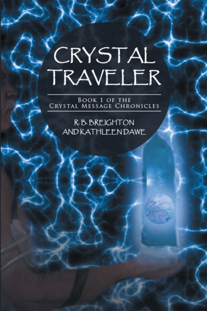 E-Book Crystal Traveler R. B. Breighton