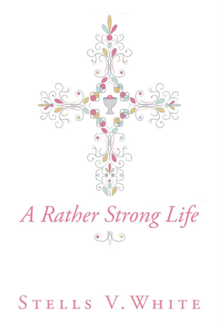 E-Book Rather Strong Life Stells V. White