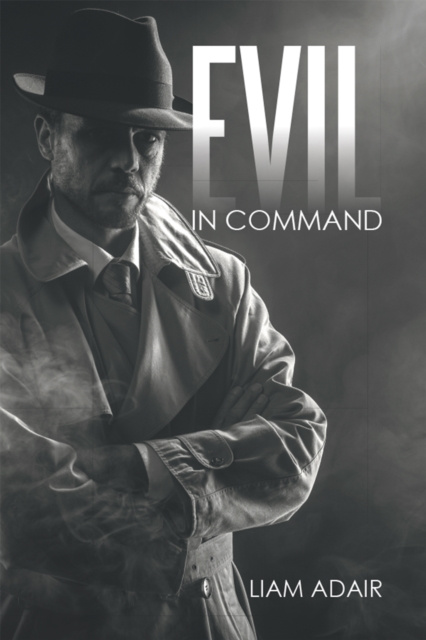 E-knjiga Evil in Command Liam Adair