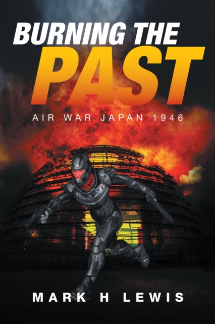 E-Book Burning the Past Mark H Lewis