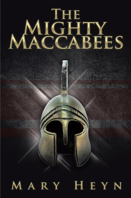 E-book Mighty Maccabees Mary Heyn