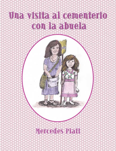 E-kniha Una Visita Al Cementerio Con La Abuela Mercedes Piatt