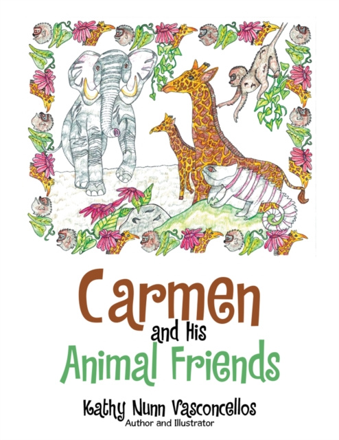 E-knjiga Carmen and His Animal Friends Kathy Nunn Vasconcellos