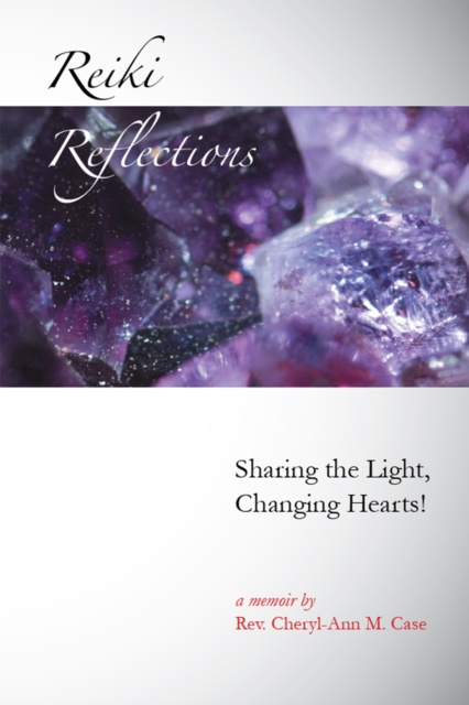 E-knjiga Reiki Reflections Rev. Cheryl-Ann M. Case