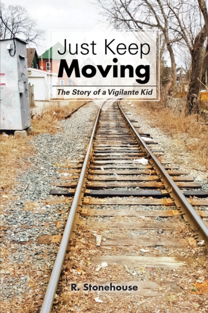 E-book Just Keep Moving R. Stonehouse