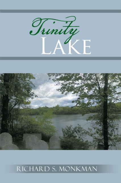 E-knjiga Trinity Lake Richard S. Monkman