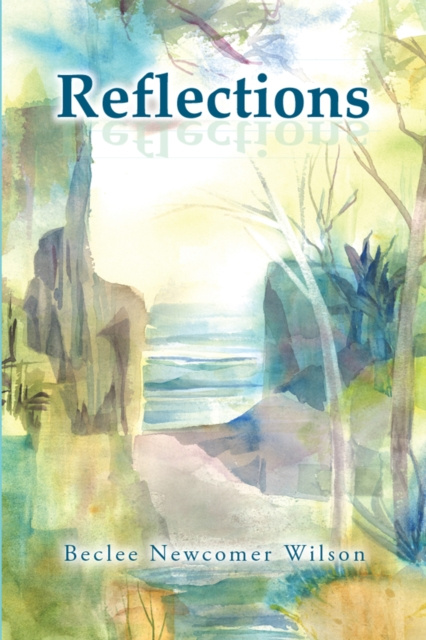 E-knjiga Reflections Beclee Newcomer Wilson