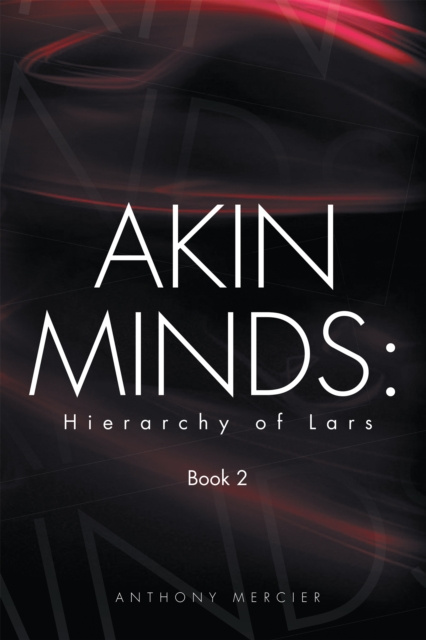 E-book Akin Minds: Hierarchy of Lars Anthony Mercier