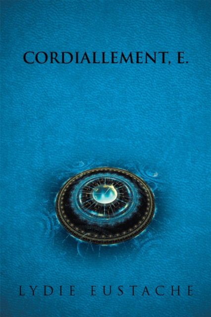 E-knjiga Cordiallement, E. Lydie Eustache